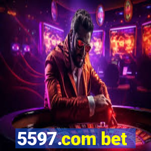 5597.com bet